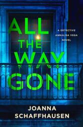 All the Way Gone (ISBN: 9781250904140)