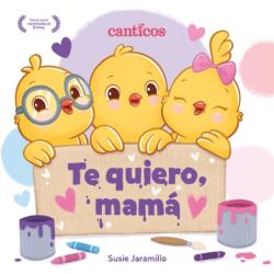 Te quiero, mama (ISBN: 9781250860170)
