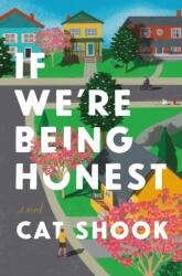 If We're Being Honest (ISBN: 9781250847560)