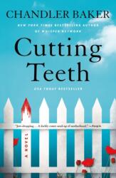 Cutting Teeth (ISBN: 9781250839800)