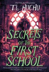 Secrets of the First School (ISBN: 9781250440914)