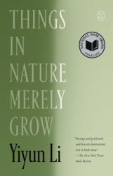 Things in Nature Merely Grow - LI YIYUN (ISBN: 9781250437976)