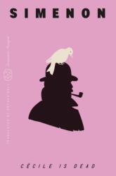 Cecile Is Dead (ISBN: 9781250398352)