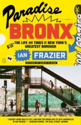 Paradise Bronx (ISBN: 9781250390592)