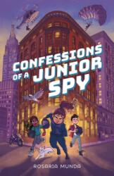 Confessions of a Junior Spy (ISBN: 9781250363800)