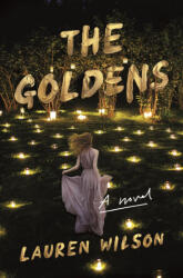 The Goldens - WILSON LAUREN (ISBN: 9781250362322)