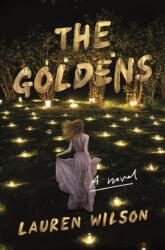 Goldens (ISBN: 9781250362308)