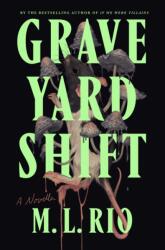 Graveyard Shift (ISBN: 9781250356772)