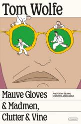 Mauve Gloves & Madmen, Clutter & Vine (ISBN: 9781250352637)