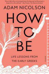How to Be (ISBN: 9781250338167)