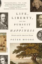 Life, Liberty, and the Pursuit of Happiness (ISBN: 9781250335661)