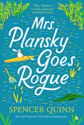 Mrs. Plansky Goes Rogue (ISBN: 9781250331830)