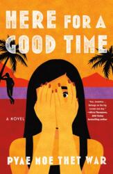 Here for a Good Time (ISBN: 9781250330550)