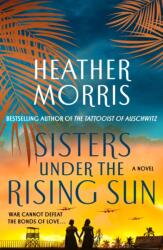 Sisters Under the Rising Sun (ISBN: 9781250320575)