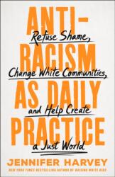 Antiracism as Daily Practice (ISBN: 9781250286703)