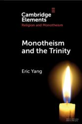 Monotheism and the Trinity (ISBN: 9781009512022)