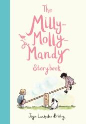 The Milly-molly-mandy Storybook (ISBN: 9780753481240)
