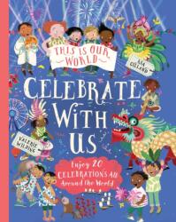 This Is Our World: Celebrate With Us! (ISBN: 9780753480830)