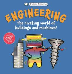 Basher Science: Engineering (ISBN: 9780753480755)
