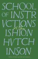 School of Instructions (ISBN: 9780374613976)