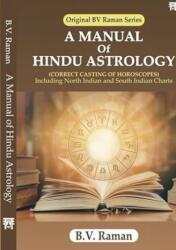 A Manual of Hindu Astrology (ISBN: 9788119394456)