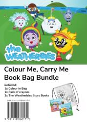 The Weatherbies Colour Me, Carry Me Book Bag Bundle (ISBN: 9781918060171)