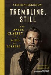 Trembling, Still (ISBN: 9781645024538)