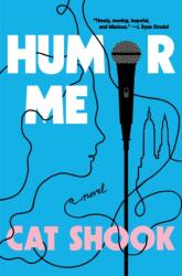 Humor Me (ISBN: 9781250904737)