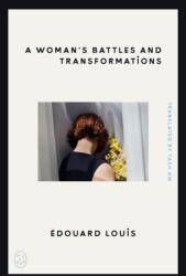 Woman's Battles and Transformations (ISBN: 9781250449832)