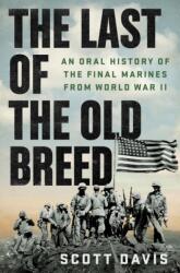 Last of the Old Breed (ISBN: 9781250429933)