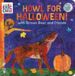 The Howl for Halloween! with Brown Bear and Friends (ISBN: 9781250413727)