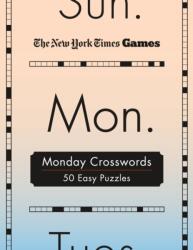 New York Times Games Monday Crosswords (ISBN: 9781250396198)