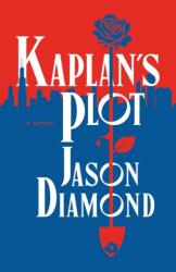 Kaplan's Plot (ISBN: 9781250385918)