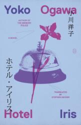 Hotel Iris (ISBN: 9781250375957)