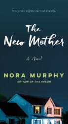 The New Mother (ISBN: 9781250372741)