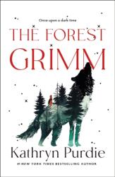 The Forest Grimm (ISBN: 9781250372581)