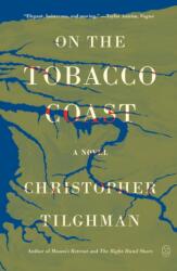 The On the Tobacco Coast (ISBN: 9781250371843)