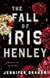 Fall of Iris Henley (ISBN: 9781250323811)