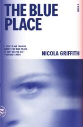 Blue Place: A Novel (ISBN: 9780374539191)