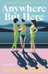 Anywhere but Here (ISBN: 9781844887002)