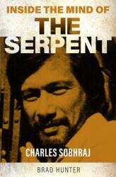 Inside the Mind of The Serpent (ISBN: 9781802473827)