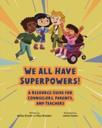 We All Have SuperPowers! (ISBN: 9781556200472)
