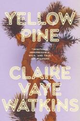 Yellow Pine (ISBN: 9781529449723)