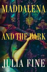 Maddalena and the Dark (ISBN: 9781250867902)