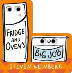 The Fridge and Oven's Big Job (ISBN: 9781250753250)