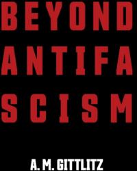 Beyond Antifascism (ISBN: 9781682194669)