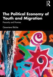The Political Economy of Youth and Migration (ISBN: 9781032952024)