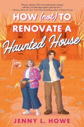 How (Not) to Renovate a Haunted House (ISBN: 9780593809129)