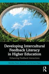 Developing Intercultural Feedback Literacy in Higher Education (ISBN: 9781032500829)