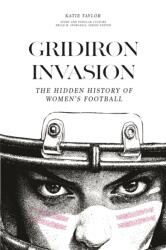 Gridiron Invasion (ISBN: 9798895270974)